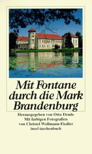 Bild des Verkufers fr Mit Fontane durch die Mark Brandenburg zum Verkauf von Versandantiquariat Felix Mcke