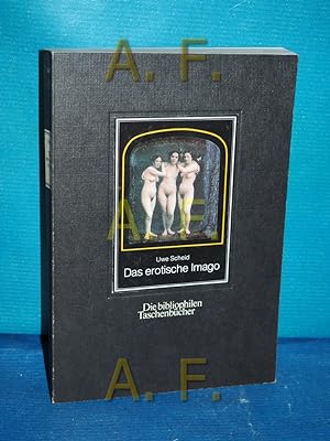 Image du vendeur pour Das erotische Imago, Der Akt in frhen Photographien (Die bibliophilen Taschenbcher Nr. 449) mis en vente par Antiquarische Fundgrube e.U.