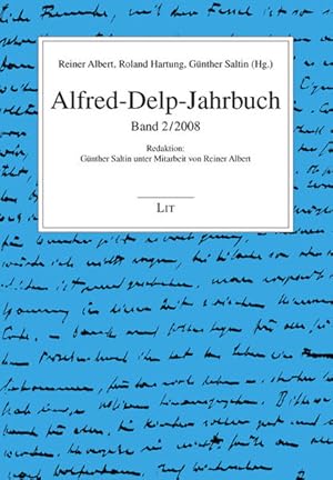 Bild des Verkufers fr Alfred-Delp-Jahrbuch: Band 2/2008 zum Verkauf von Versandantiquariat Felix Mcke