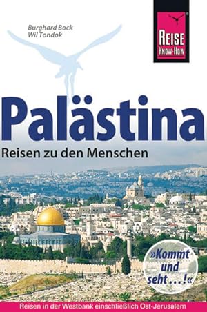 Bild des Verkufers fr Palstina - Reisen zu den Menschen: Reisen in der Westbank und in Ostjerusalem zum Verkauf von Versandantiquariat Felix Mcke