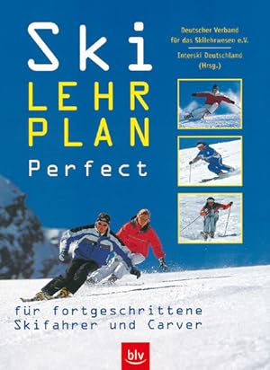 Imagen del vendedor de Ski-Lehrplan Perfect: Fr fortgeschrittene Skifahrer und Carver a la venta por Versandantiquariat Felix Mcke