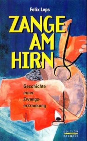 Seller image for Zange am Hirn for sale by Versandantiquariat Felix Mcke