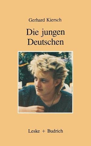 Bild des Verkufers fr Die jungen Deutschen: Erben von Goethe und Auschwitz zum Verkauf von Versandantiquariat Felix Mcke