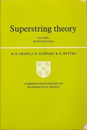 Seller image for Superstring Theory: Volume 1, Introduction (Cambridge Monographs on Mathematical Physics) for sale by Goulds Book Arcade, Sydney