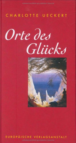 Imagen del vendedor de Orte des Glcks (EVA-Geschenkbcher) a la venta por Gabis Bcherlager