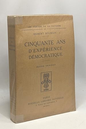 Imagen del vendedor de Cinquante ans d'exprience dmocratique - dition originale - les cahiers de la victoire III a la venta por crealivres