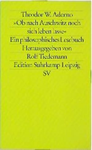 Bild des Verkufers fr Ob nach Auschwitz noch sich leben lasse: Ein philosophisches Lesebuch (edition suhrkamp) zum Verkauf von Antiquariat Armebooks