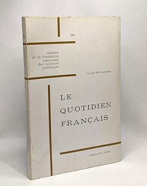 Imagen del vendedor de Le quotidien franais - cahiers de la fondation nationale des sciences politiques a la venta por crealivres