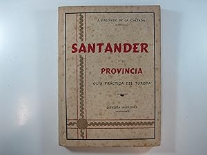 Seller image for SANTANDER Y SU PROVINCIA: GUA PRCTICA DEL TURISTA for sale by Costa LLibreter