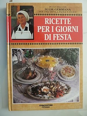 Seller image for RICETTE PER I GIORNI DI FESTA for sale by Historia, Regnum et Nobilia