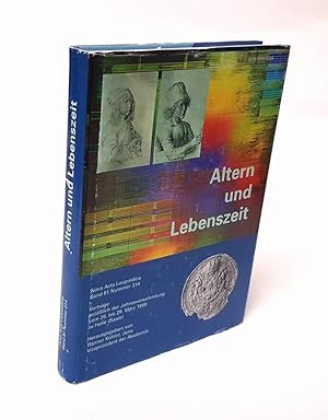 Bild des Verkufers fr Altern und Lebenszeit. Vortrge anllich der Jahresversammlung vom 26. bis 27. Mrz 1999 zu Halle (Saale). Mit 194 Abbildungen und 15 Tabellen. zum Verkauf von Antiquariat Dennis R. Plummer