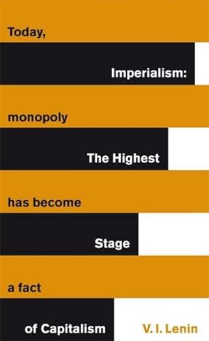 Immagine del venditore per Imperialism: The Highest Stage of Capitalism : The Highest Stage of Capitalism venduto da Smartbuy