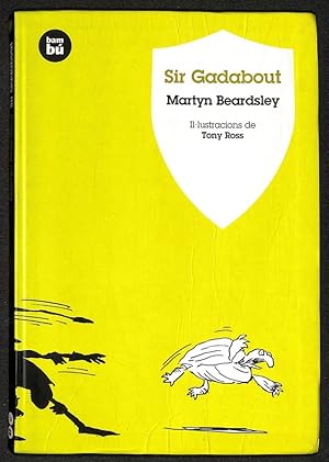 Imagen del vendedor de Sir Gadabout a la venta por Els llibres de la Vallrovira