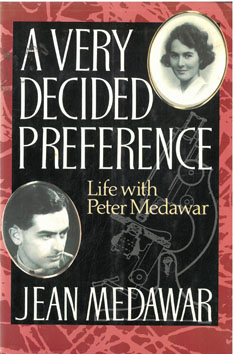 Immagine del venditore per A Very Decided Preference. Life with Peter Medawar venduto da Eaglestones