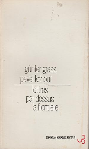 Imagen del vendedor de LETTRES PAR DESSUS LA FRONTIERE a la venta por Librairie l'Aspidistra