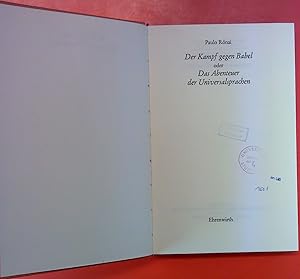 Image du vendeur pour Der Kampf gegen Babel oder das Abenteuer der Universalsprachen mis en vente par biblion2