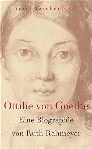 Seller image for Ottilie von Goethe: Eine Biographie (insel taschenbuch) for sale by Gerald Wollermann