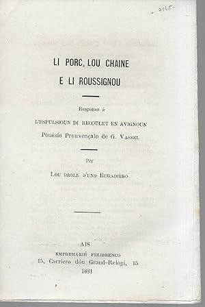 Li porc, lou chaine e li roussignou. responso à L'espulsion di Recoulet en Avignoun.