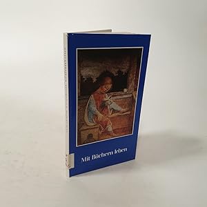 Seller image for Mit Bchern leben. (= Die blaue Reihe, Bd. 18). for sale by Antiquariat Bookfarm
