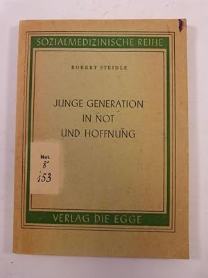 Seller image for Junge Generation in Not und Hoffnung. for sale by Antiquariat Bookfarm