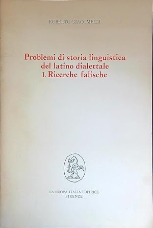 Bild des Verkufers fr Problemi di storia linguistica del latino dialettale I Ricesche falische zum Verkauf von Librodifaccia
