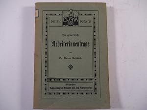 Seller image for Die gewerbliche Arbeiterinnenfrage. for sale by Antiquariat Bookfarm