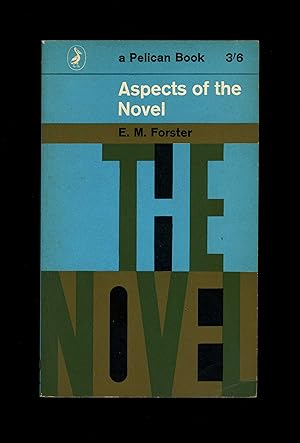 ASPECTS OF THE NOVEL (Pelican A557)