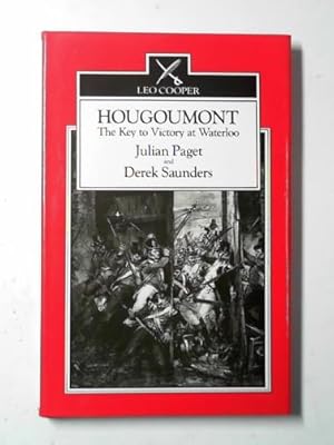 Seller image for Hougoumont: the key to victory at Waterloo for sale by Cotswold Internet Books