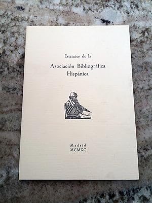 ESTATUTOS DE LA ASOCIACION BIBLIOGRAFICA HISPANICA
