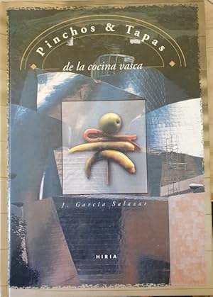 Imagen del vendedor de PINCHOS & TAPAS DE LA COCINA VASCA. a la venta por Libreria Lopez de Araujo