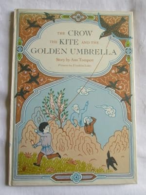 Crow, the Kite and the Golden Umbrella