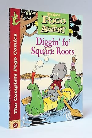 Walt Kelly's Pogo and Albert: Diggin' fo' Square Roots (The Complete Pogo Comics Volume 3)