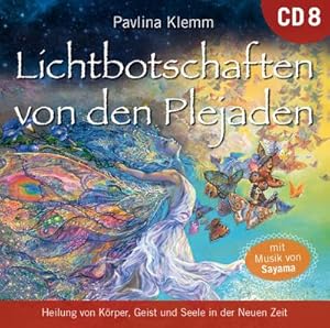 Bild des Verkufers fr Lichtbotschaften von den Plejaden: DIE KOSMISCHE APOTHEKE [bungs-CD 8] : Heilung von Krper, Geist und Seele in der Neuen Zeit zum Verkauf von AHA-BUCH GmbH