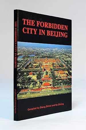Seller image for The Forbidden City in Beijing for sale by George Longden