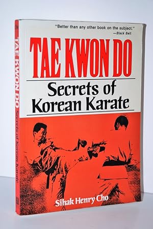 Seller image for Tae Kwon Do Secrets of Korean Karate for sale by Nugget Box  (PBFA)