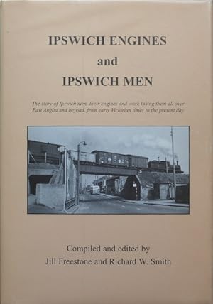 Immagine del venditore per Ipswich Engines and Ipswich Men venduto da Martin Bott Bookdealers Ltd