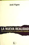 Seller image for La nueva realidad: del economicismo a la conciencia cuntica for sale by Agapea Libros