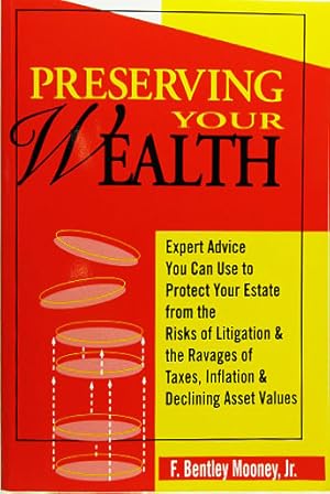 Bild des Verkufers fr Preserving Your Wealth. zum Verkauf von Entelechy Books