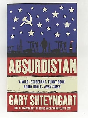 Seller image for Shteyngart, G: Absurdistan for sale by Leserstrahl  (Preise inkl. MwSt.)