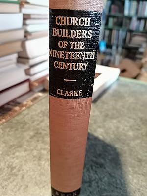 Seller image for Church Builders Of The Nineteenth Century for sale by SGOIS