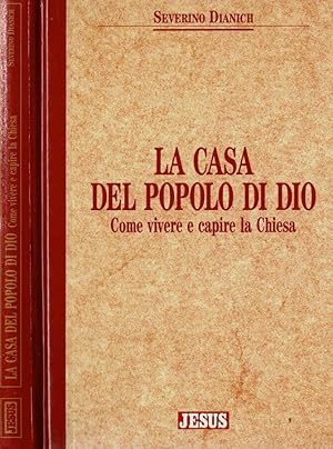 Bild des Verkufers fr La casa del popolo di Dio Come vivere e capire la Chiesa zum Verkauf von Biblioteca di Babele