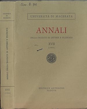 Bild des Verkufers fr Universit di Macerata annali della Facolt di Lettere e Filosofia XVII 1984 zum Verkauf von Biblioteca di Babele