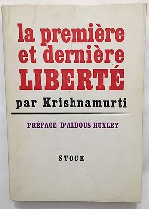 La première et dernière liberté