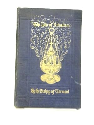 Image du vendeur pour The Law of Ritualism, Examined in its Relation to the Word of God mis en vente par World of Rare Books