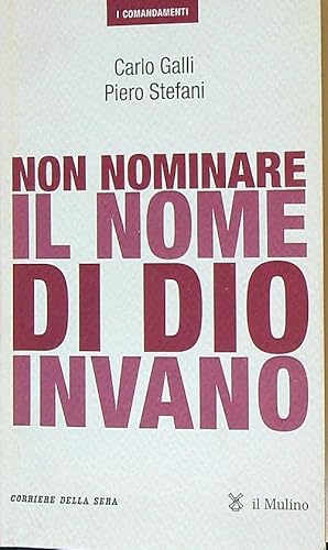 Immagine del venditore per Non nominare il nome di dio invano venduto da Librodifaccia