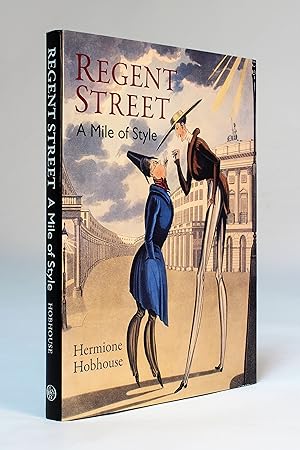Immagine del venditore per A History of Regent Street: A Mile of Style venduto da George Longden