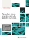 Seller image for Manual de casos prcticos para la gestin municipal for sale by AG Library