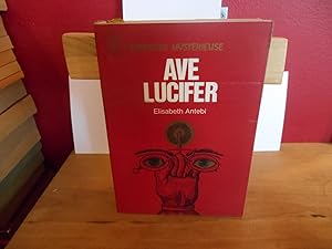 Seller image for AVE LUCIFER for sale by La Bouquinerie  Dd