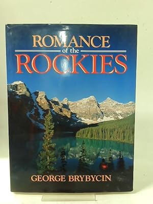 Bild des Verkufers fr Romance of the Rockies zum Verkauf von World of Rare Books
