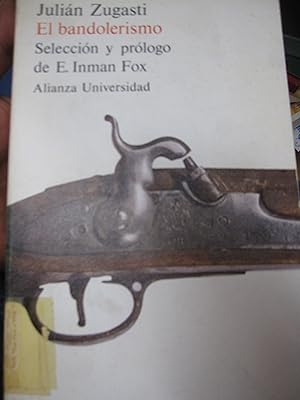 Imagen del vendedor de El bandolerismo. Seleccion y prologo de E.inman Fox a la venta por MIRADOR A BILBAO